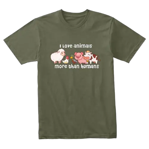 I love animals more than humans t-shirt